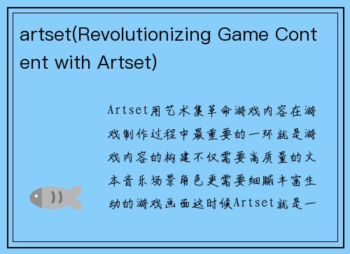 artset(Revolutionizing Game Content with Artset)